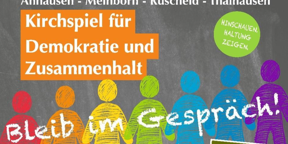 Kirchspiel für Demokratie und HINSCHAUEN. HALTUNG ZEIGEN. Zusammenhalt